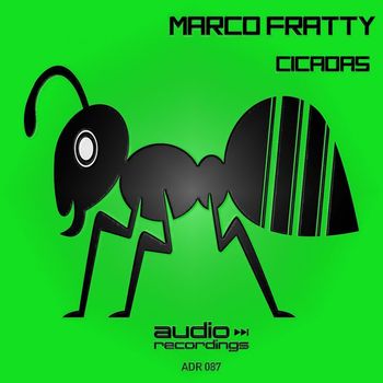 Marco Fratty - Cicadas (Marco Fratty Club Mix)