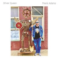 Frank Adams - Silver Queen