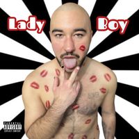 Ladyboy - Kisses (Explicit)