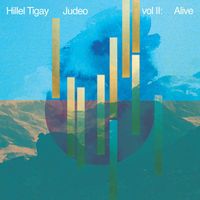 Hillel Tigay - Judeo, Vol. II: Alive
