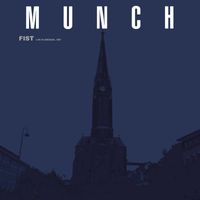 Munch - Fist: Live in Arendal 1987