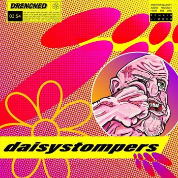 Drenched - Daisystompers (Explicit)