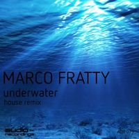 Marco Fratty - Underwater (House Remix)