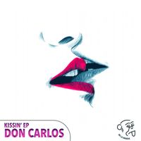 Don Carlos - Kissin' (Club Mix)
