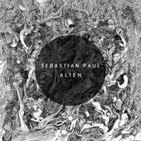 Sebastian Paul - Alien