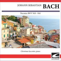 Christiane Jaccottet - Johann Sebastian Bach - Toccatas BWV 910 - 916