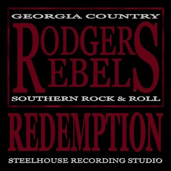 Rodgers' Rebels - Redemption