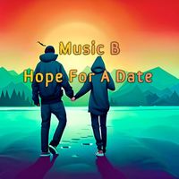 Music B - Hope for a Date
