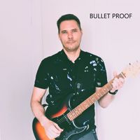 Bullet Proof - Ghost Town