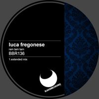 Luca Fregonese - Ram Tam Tam (Extended Mix)