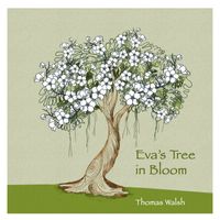 Thomas Walsh - Eva's Tree In Bloom