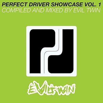 Various Artists - Perfect Driver Showcase, Vol. 1 (Compiled & Mixed by Evil Twin)