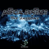 Artificial Existence - The Bassline