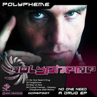 Polypheme - No One Need A Drug