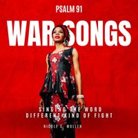 Nicole C. Mullen - War Songs Psalm 91