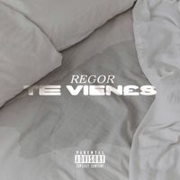 Regor - TE VIENES