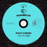 Paco Caniza - Into The Night