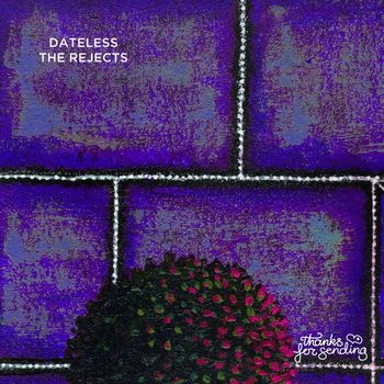 Dateless - The Rejects