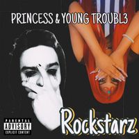 Princess - Rockstarz (Explicit)