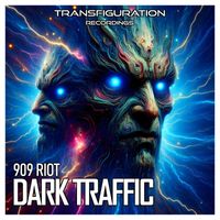 909 RIOT - Dark Traffic