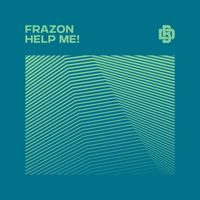 Frazon - Help Me! (Extended Mix)