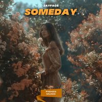 Jayface - Someday