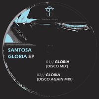 Santosa - Gloria EP
