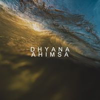 Dhyana - Ahimsa
