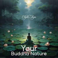 Elijah Ages - Your Buddha Nature