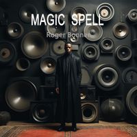 Roger Bonner - Magic Spell