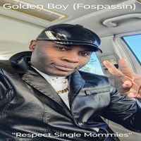 Golden Boy (Fospassin) - Respect Single Mommies