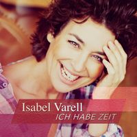 Isabel Varell - Ich habe Zeit