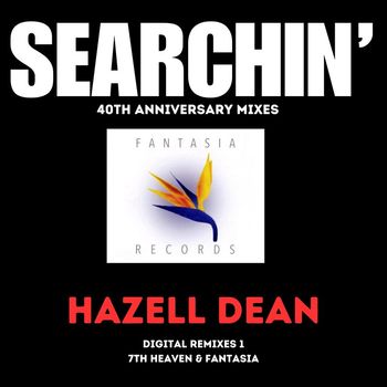 Hazell Dean - Searchin' (40th Anniversary Mixes)