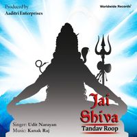 Udit Narayan - Jai Shiva: Tandav Roop