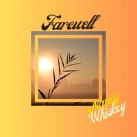 Nancy Whiskey - Farewell