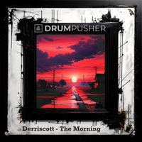Derriscott - The Morning