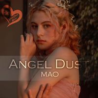 Mao - Angel Dust