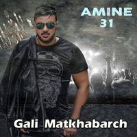 Amine 31 - Gali Matkhabarch
