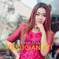 Devi Aldiva - Kesucian Ati