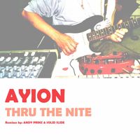 Ayion - Thru the Nite