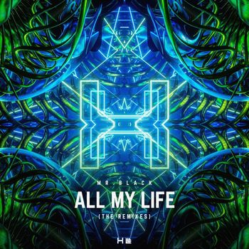 Mr.Black - All My Life (The Remixes)
