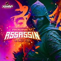 Rowney - Assassin/Only You