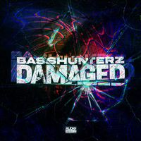 BASSHUNTERZ - Damaged
