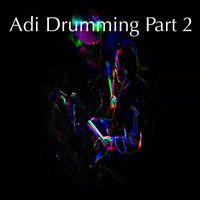 Adi Music - Adi Drumming Part 2 (Acoustic)
