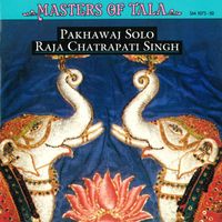 Raja Chatrapati Singh - Masters of Tala: Raja Chatrapati Singh