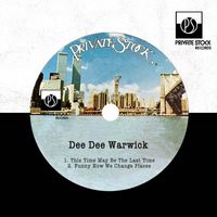 Dee Dee Warwick - This Time May Be The Last Time / Funny How We Change Places