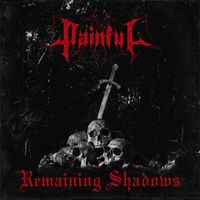 Painful - Remaining Shadows