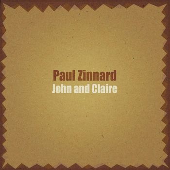 Paul Zinnard - John and Claire