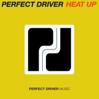 Perfect Driver - Heat Up