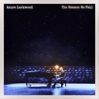 Azure Larkwood - The Reason We Fall